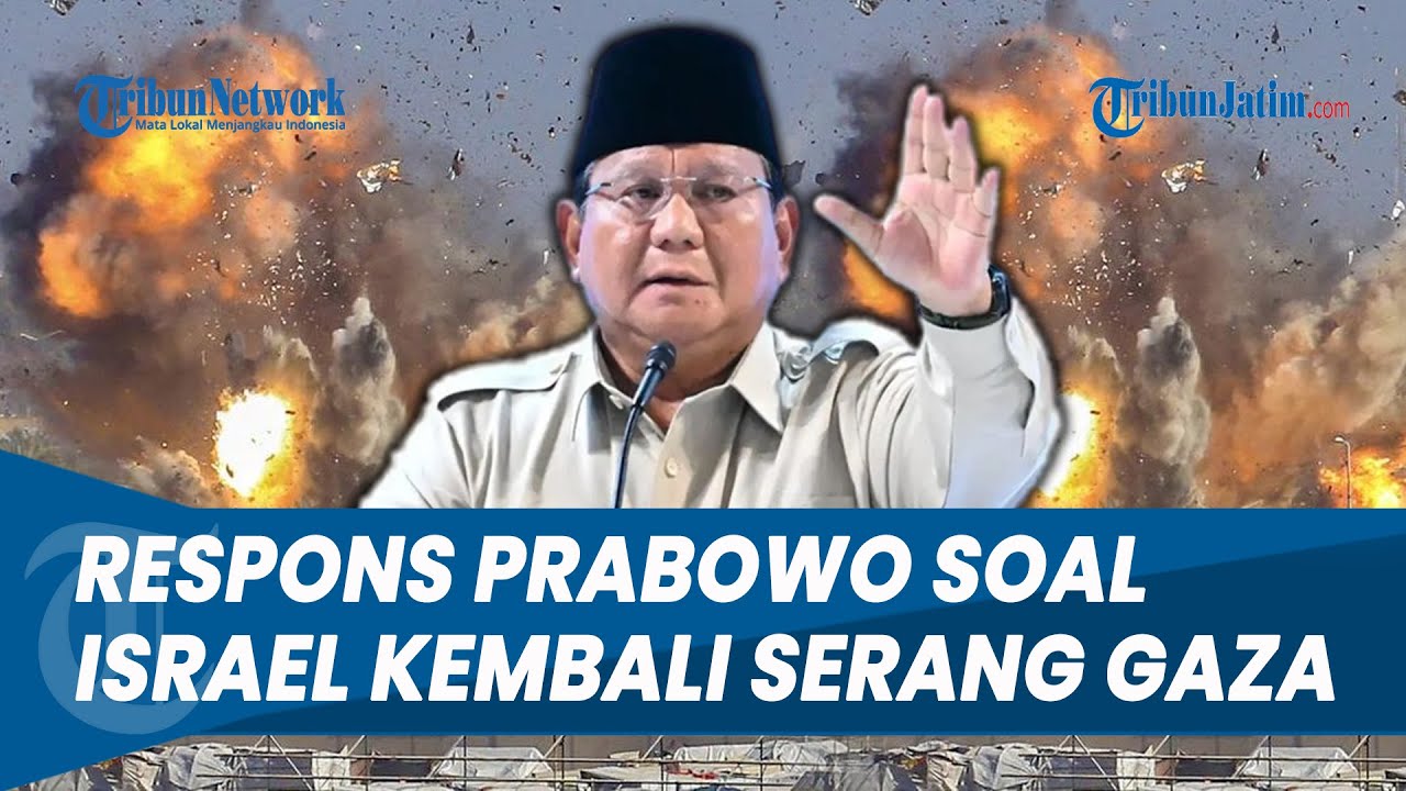 RESPONS Prabowo soal Israel Kembali Serang Gaza Meski Gabung Board of Peace