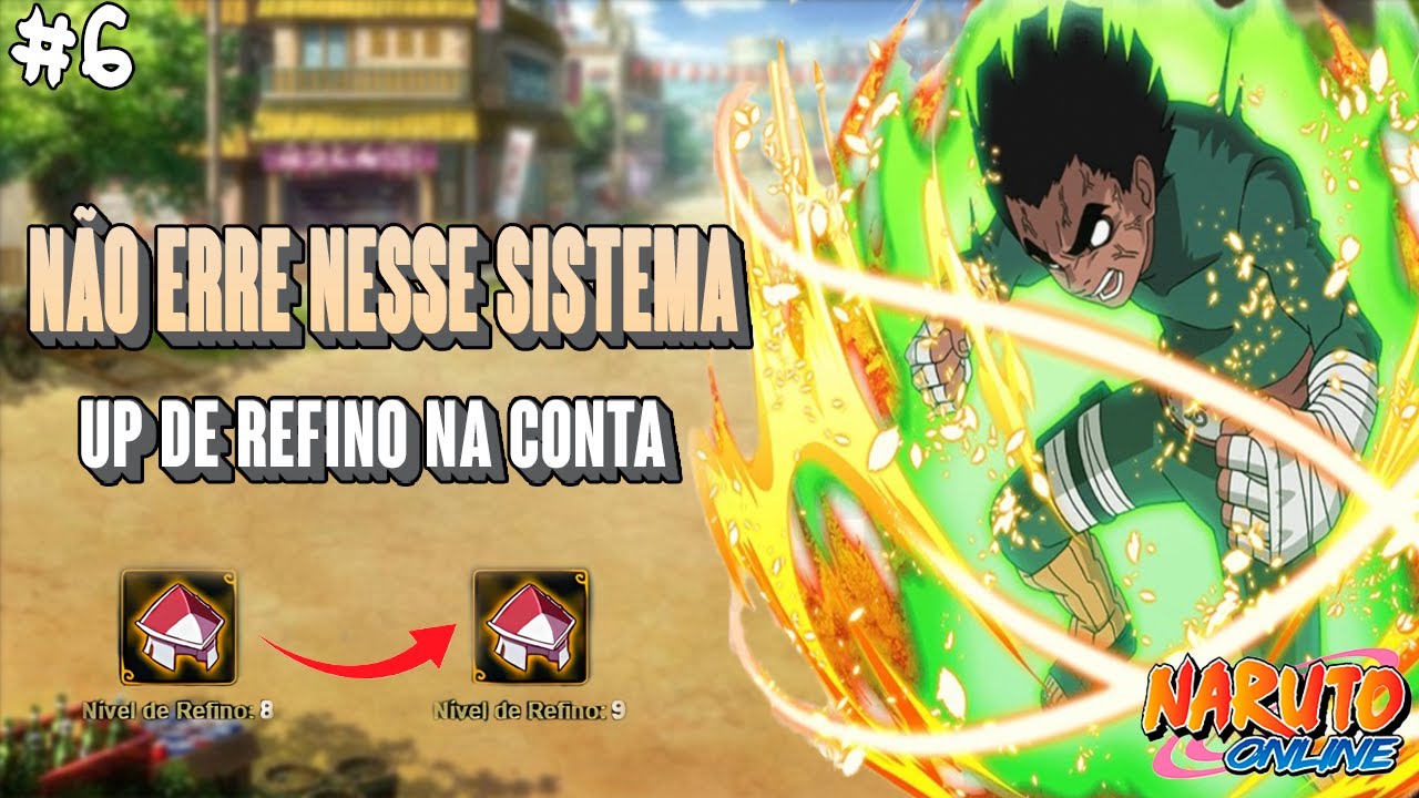 0 AO META #6 | NÃO ERRE NO REFINO | UP DE REFINO NA CONTA | NARUTO ONLINE