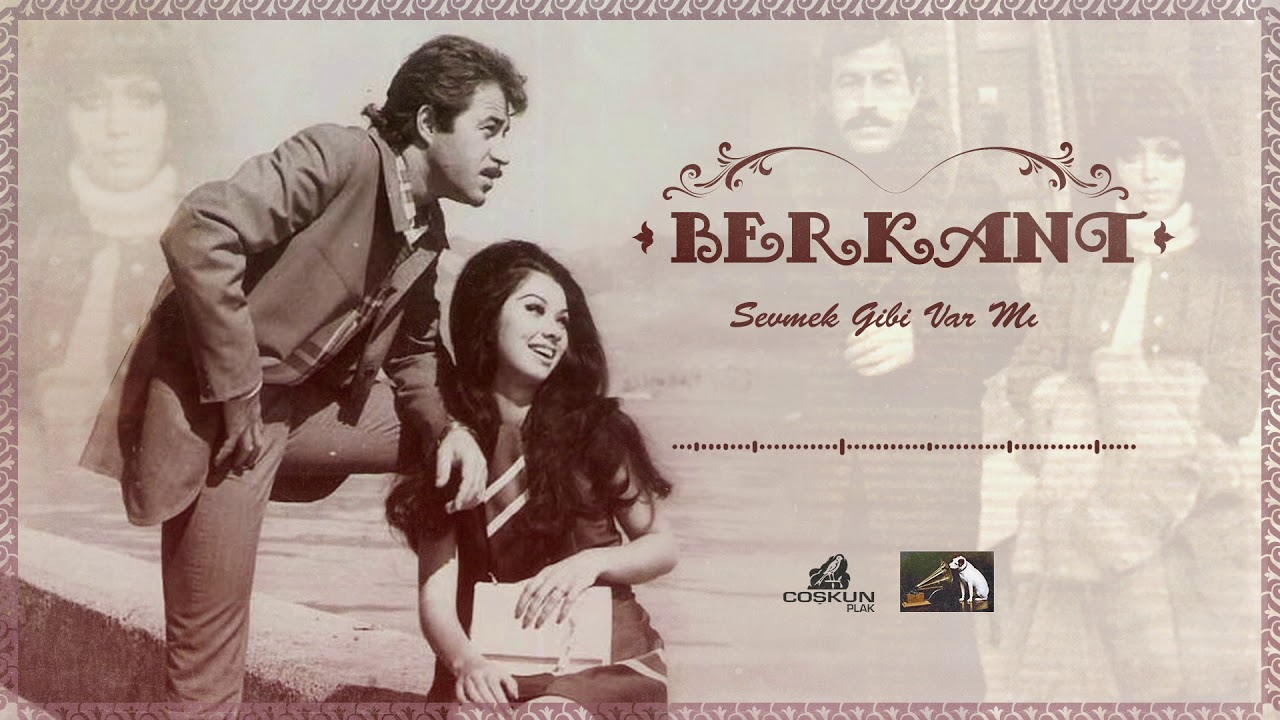 Berkant - Sevmek Gibi Var Mı (1974)