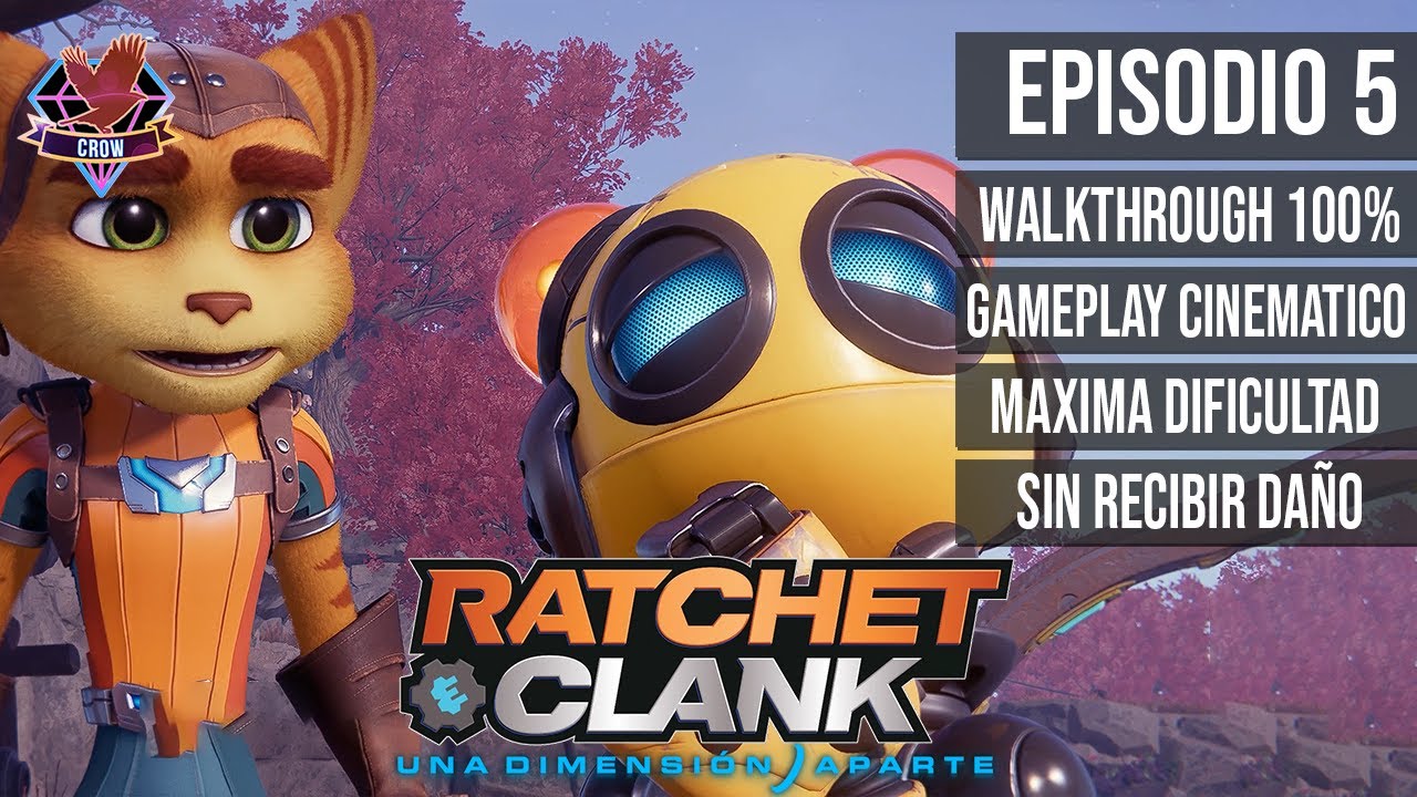 Ratchet & Clank: Una Dimensión Aparte Walkthrough Cinemático (100%, Leyenda Renegada, No hit) #5