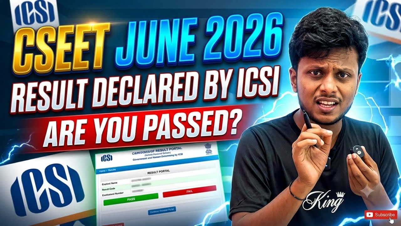 CSEET June 2026 Result Declared by ICSI! | How to Check CSEET June 2026 Result