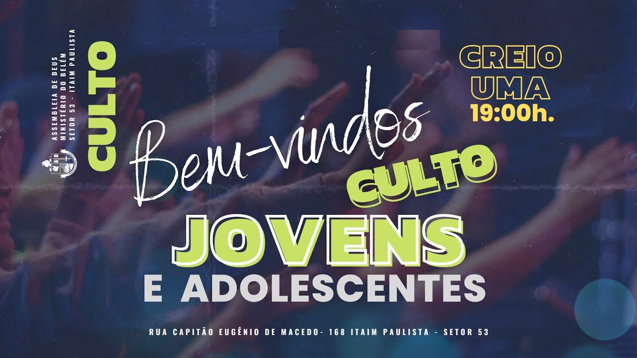 Culto de Jovens e Adolescentes - 21/02/2026