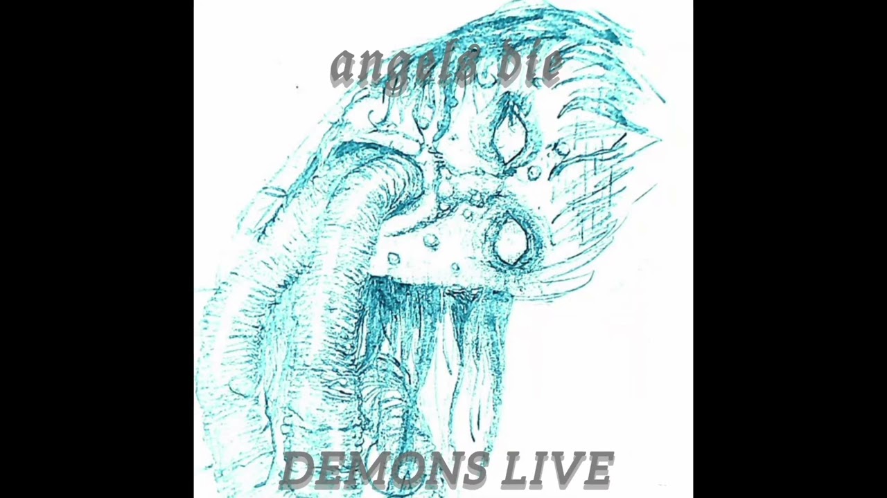 Angels Die - Devil Girl Tell Lies [ANGELS DIE, DEMONS LIVE]