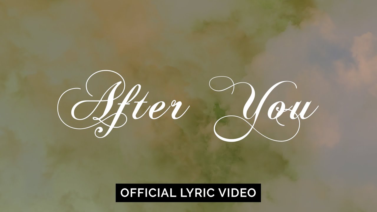 Chan Millanes - After You (Official Lyric Video)