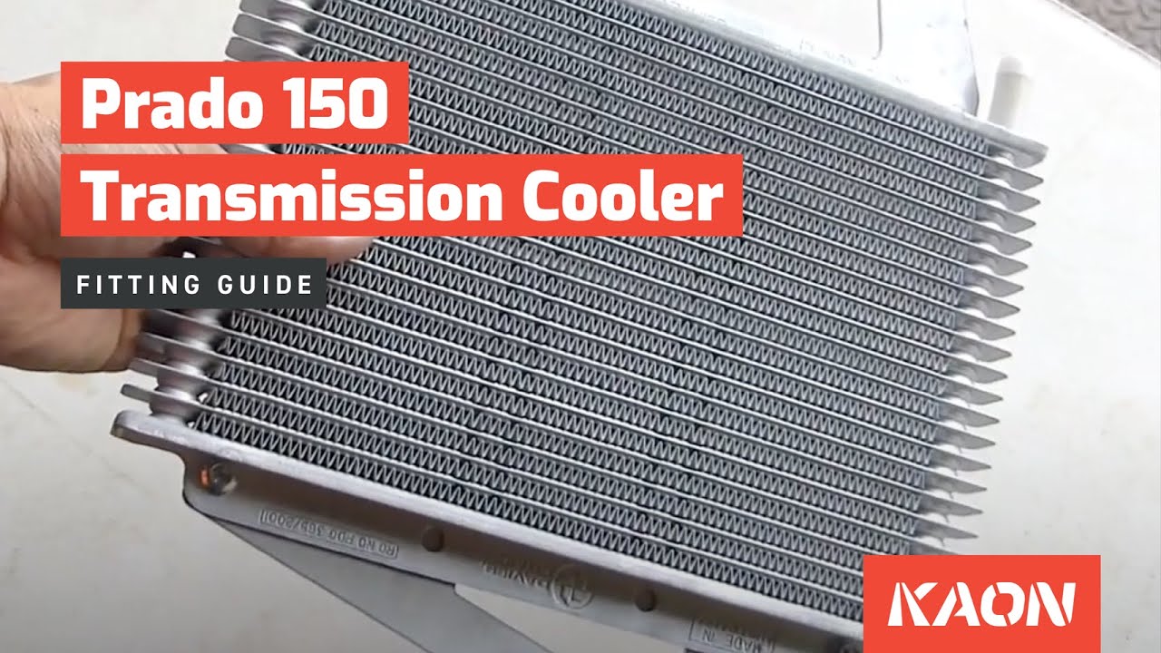Prado 150 Transmission Cooler – Fitting & Installation Guide