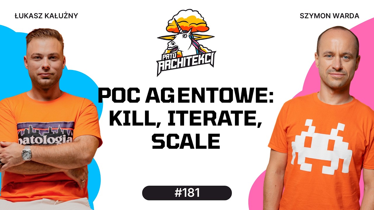 PoC agentowe: Kill, Iterate, Scale