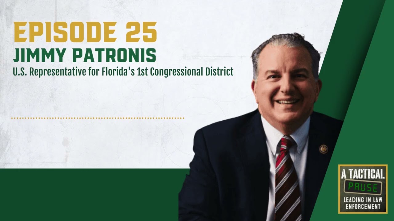 A Tactical Pause Episode 25: U.S. Rep. Jimmy Patronis