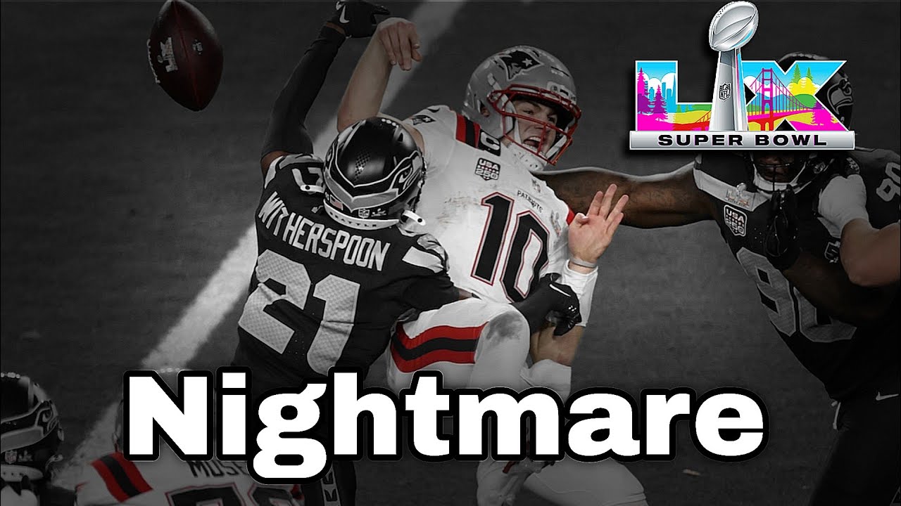 Super Bowl 60: A Nightmare for the Patriots