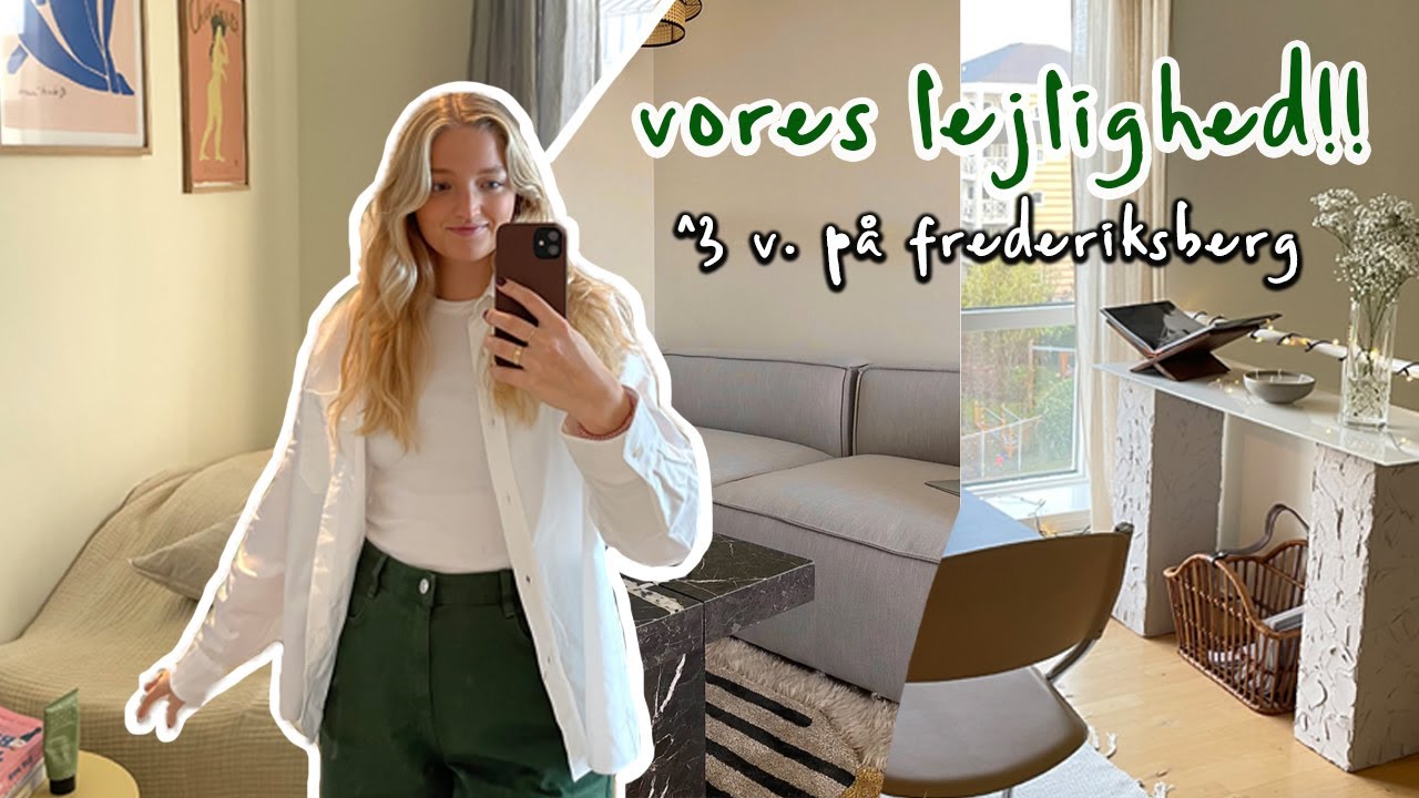 LEJLIGHEDSTOUR 2022 | Alt om vores 3-værelses lejlighed i København ♡