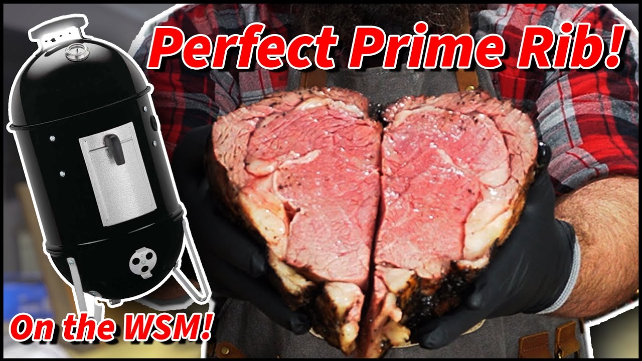 Perfect Prime Rib on the Weber Smokey Mountain!