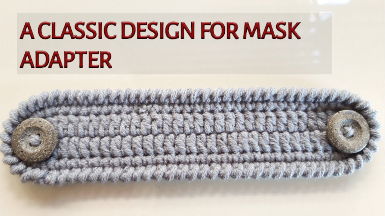 Crochet classic mask adapter