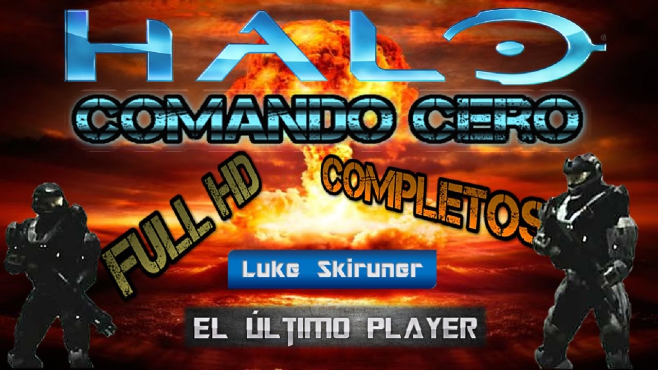 Comando Cero - Una Machinima de Halo - Serie Completa en Espa&ntilde;ol