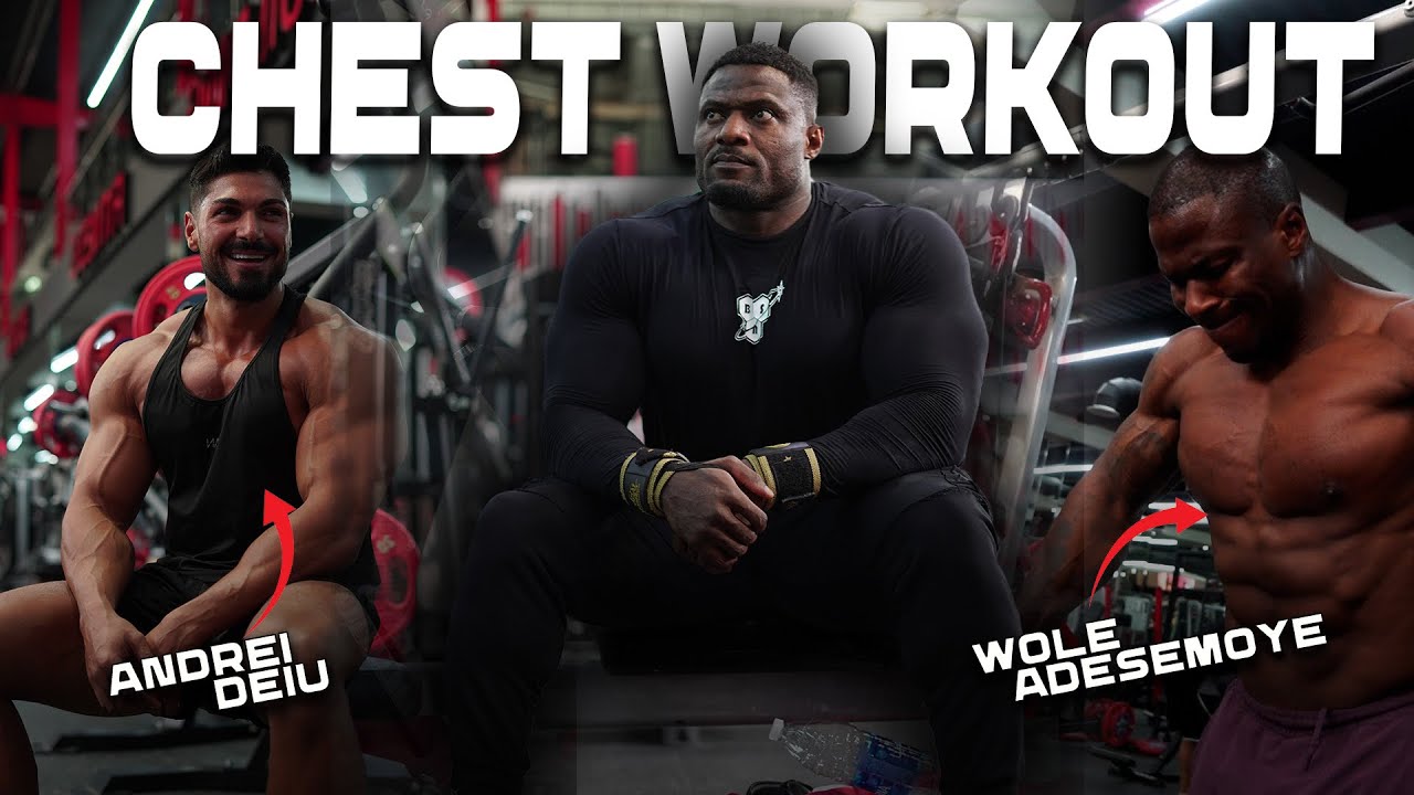 Chest Day with Andrei & Wole