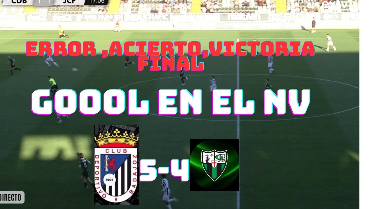 ⚽️ Informe FERMINI -C.D.Badajoz 5-4 Jerez C.F. Cronica J.26