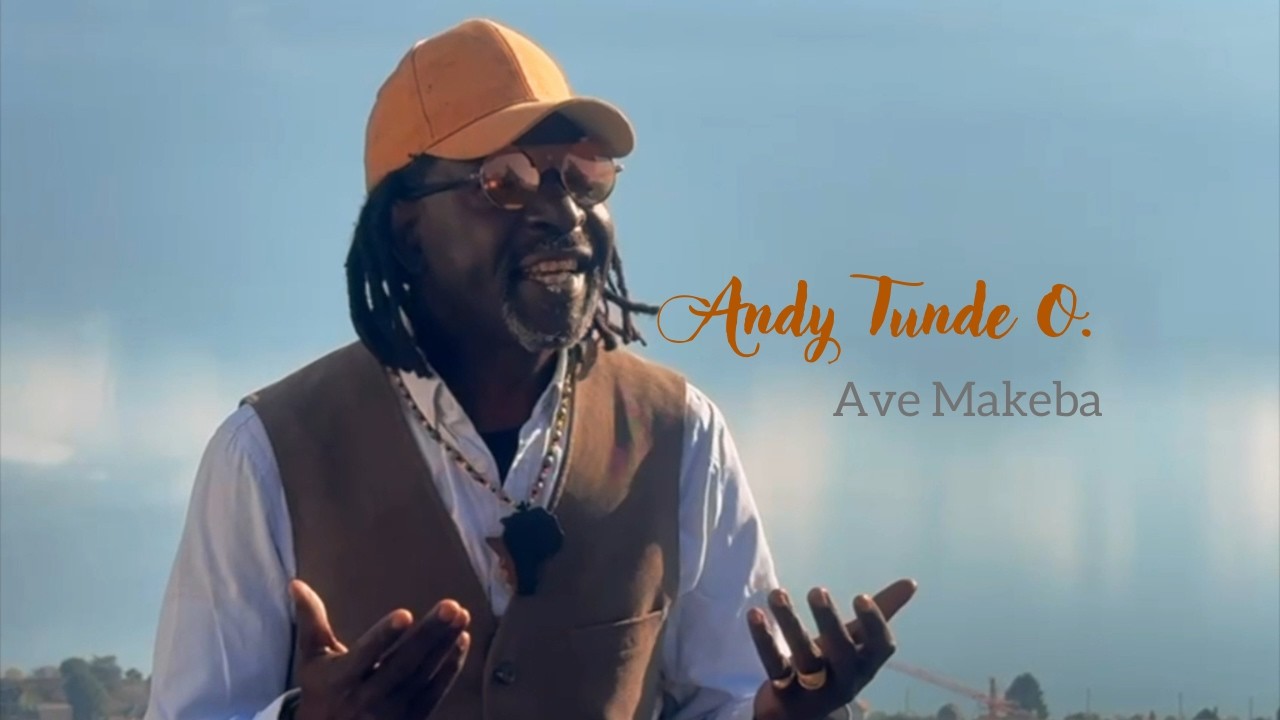 AVE MAKEBA _ ANDY TUNDE _ Clip officiel