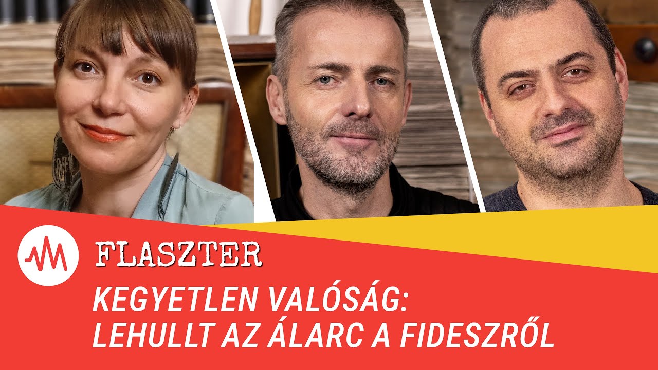 Flaszter 383. &ndash; Kegyetlen val&oacute;s&aacute;g: lehullt az &aacute;larc a Fideszről