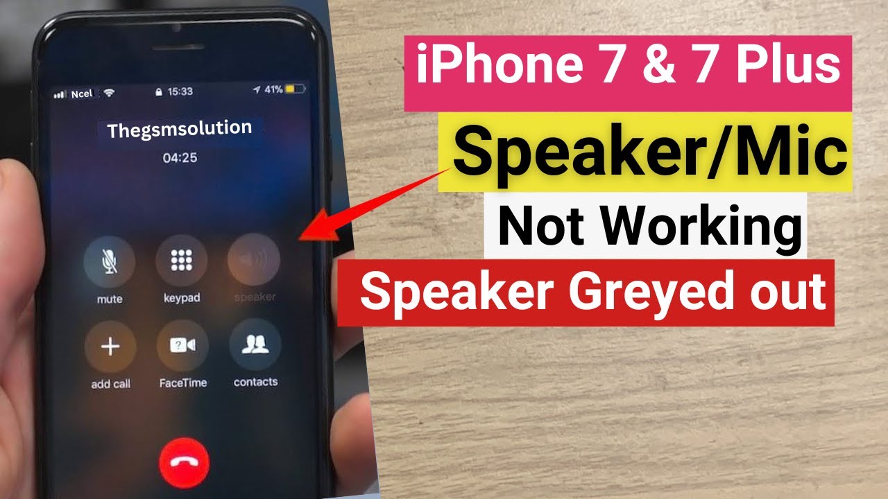 iPhone 7 & 7Plus Speaker Greyed out & Microphone not working  During Call Fixed.