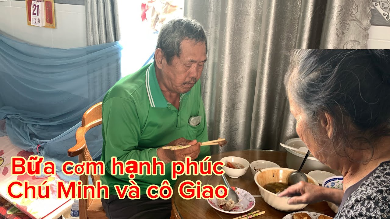 Bữa cơm hạnh phúc chú Minh và cô Giao 