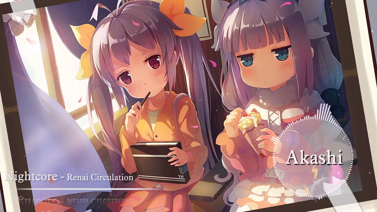 ♫ Nightcore - Renai Circulation ♫