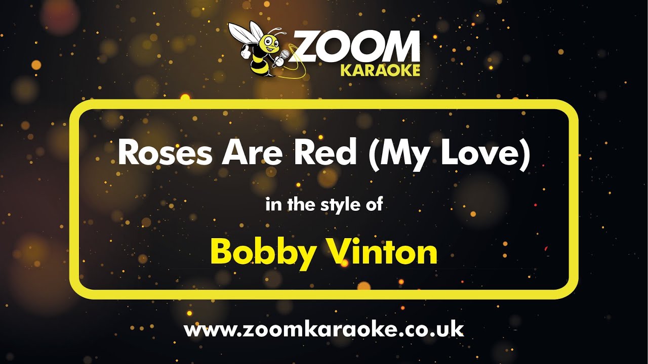 Bobby Vinton - Roses Are Red (My Love) - Karaoke Version from Zoom Karaoke