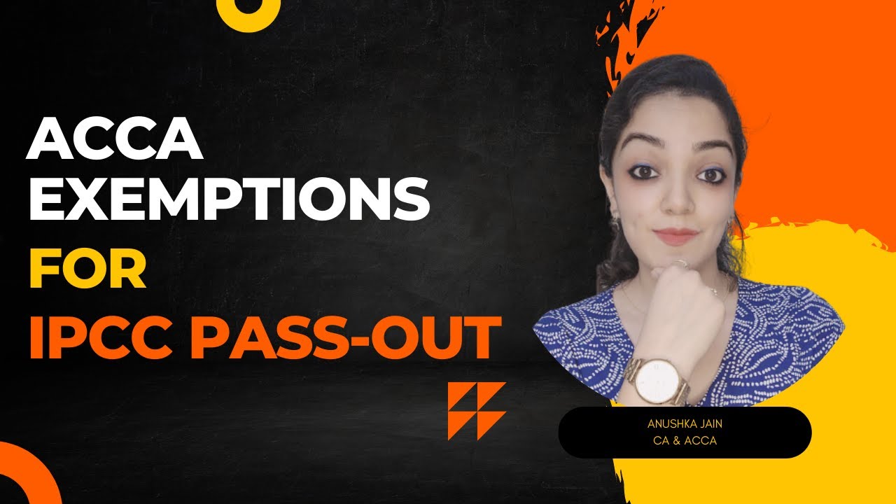 ⭐ ACCA Exemptions Calculator : IPCC Pass-Out⭐