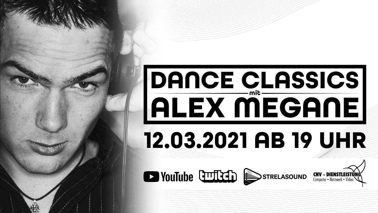 Dance Classics #1 Livestream mit Alex Megane