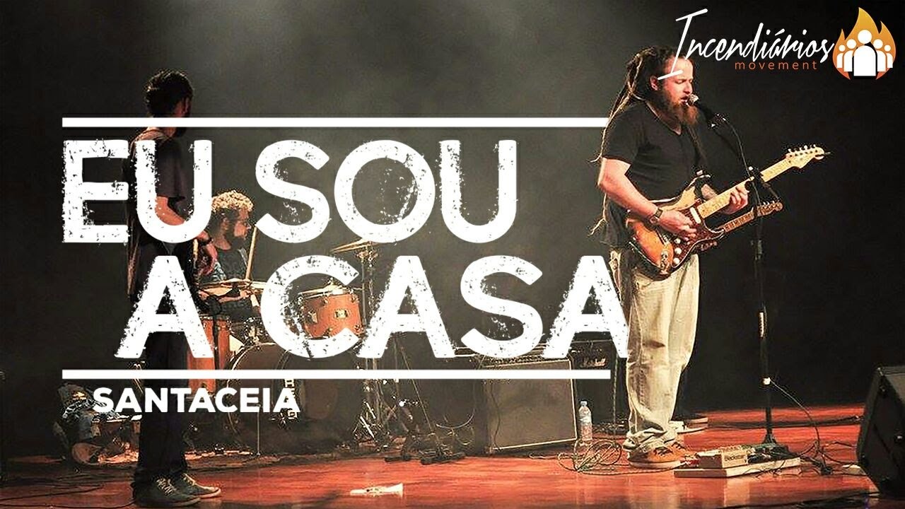 {I'M} - SantaCeia - Eu Sou A Casa (Ao Vivo)