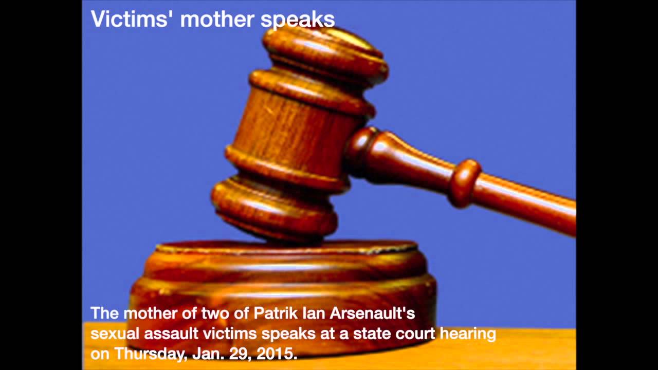 Victims' mother testifies at Patrik Ian Arsenault's sentencing