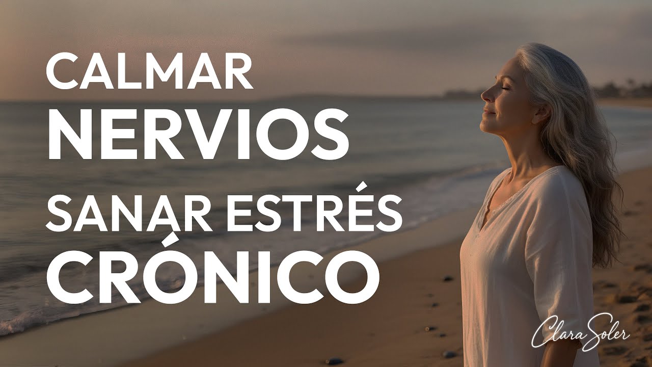 Meditación para Estrés Crónico | Calma el Sistema Nervioso en 1 Hora