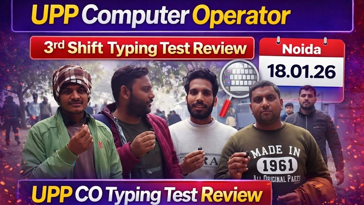 3rd Shift Noida Part2 18.01.26 UPP CO Typing Test #computeroperator2024 #typingspeedtest 