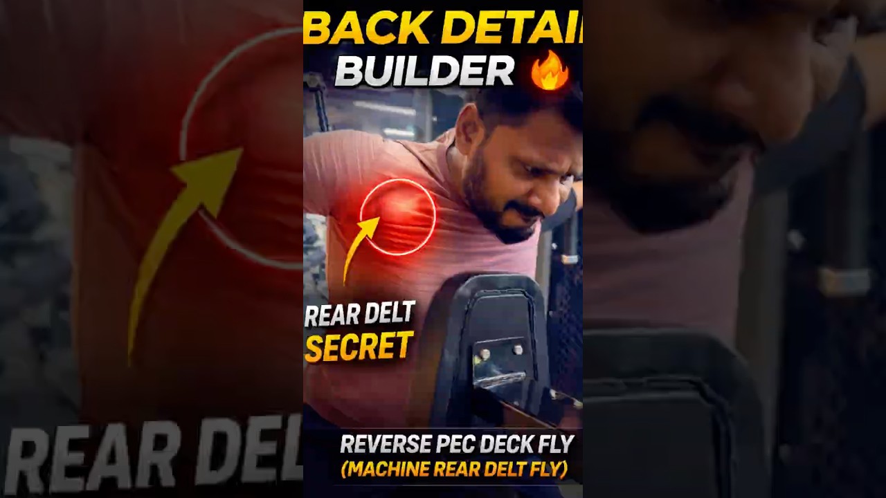 Rear Delt Secret 🔥 | Reverse Pec Deck Fly for Back Detail