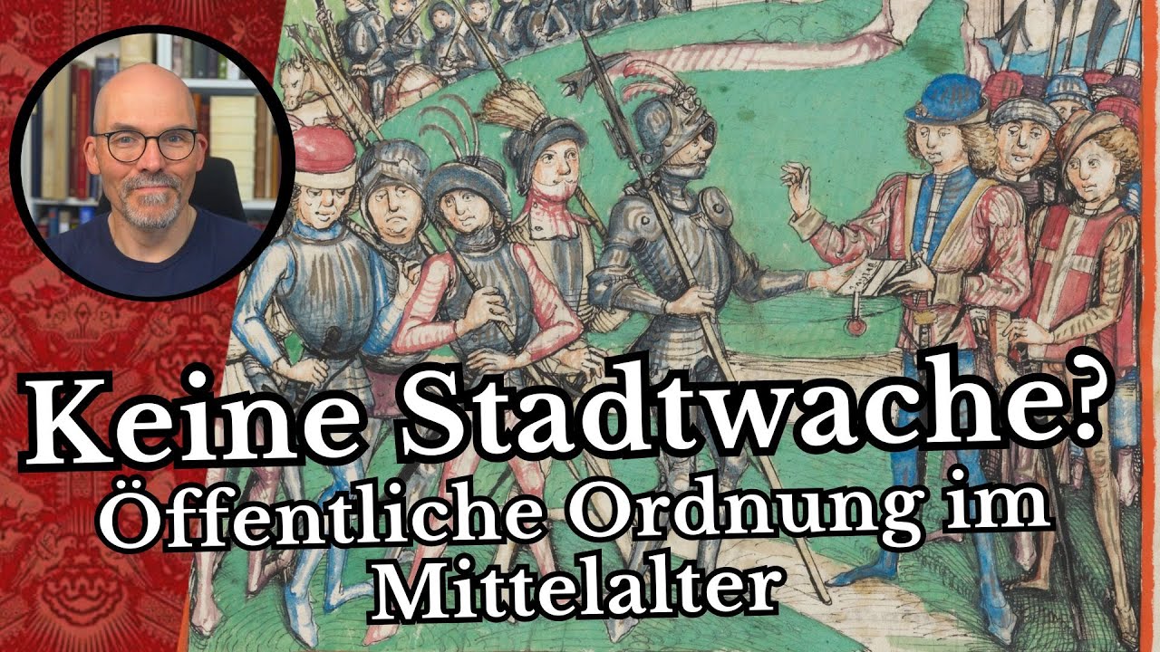 Keine Stadtwache? &Ouml;ffentliche Ordnung im Sp&auml;tmittelalter
