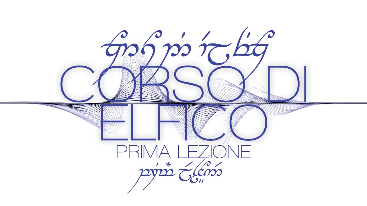 Corso di Scrittura Elfica - Lezione 1 di 4