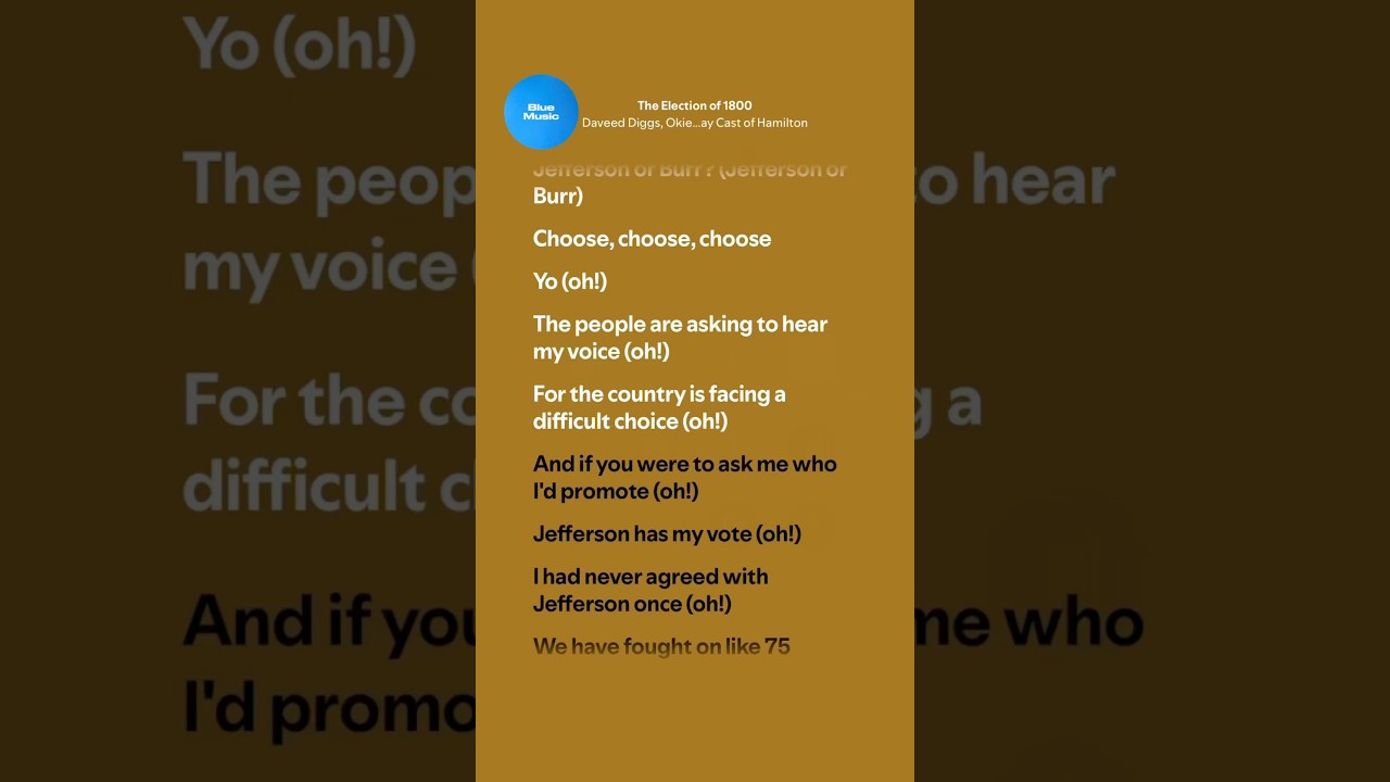 The Election of 1800 - Original Broadway Cast of Hamilton (Lyrics)