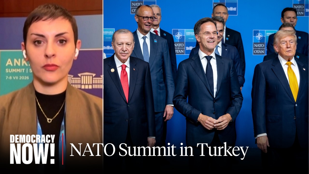 NATO Meets in Turkey Amid Crackdown on Civil Society; Trump Praises Erdoğan & Considers F-35 Sales