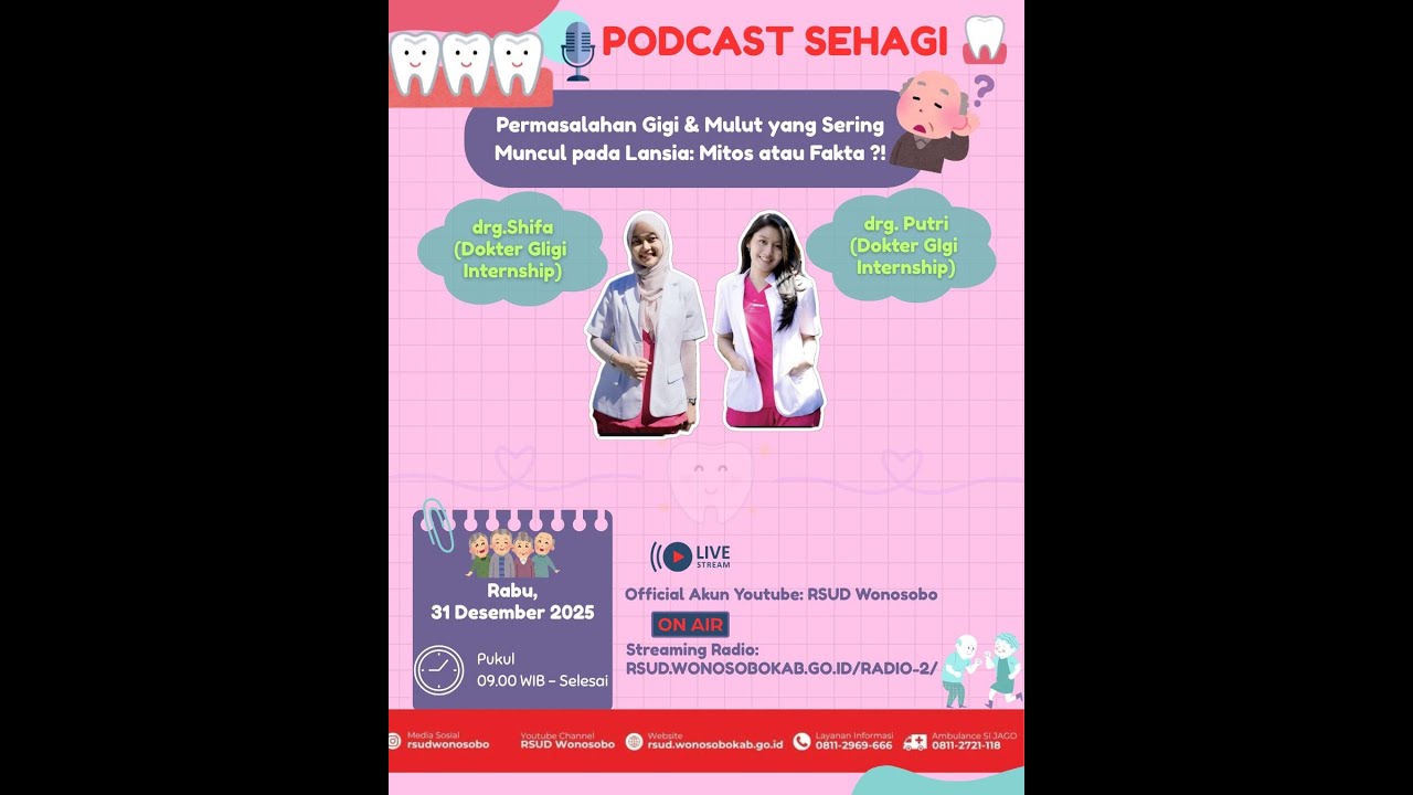 PODCAST SEHAGI | PERMASALAHAN GIGI DAN MULUT PADA LANSIA