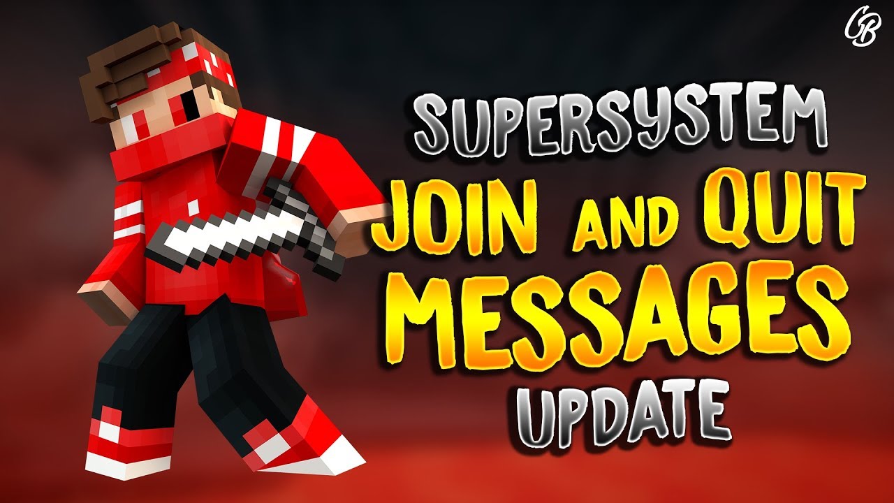 SuperSystem v0.7 Update | Added Join & Quit Messages & Join MOTD (Minecraft)