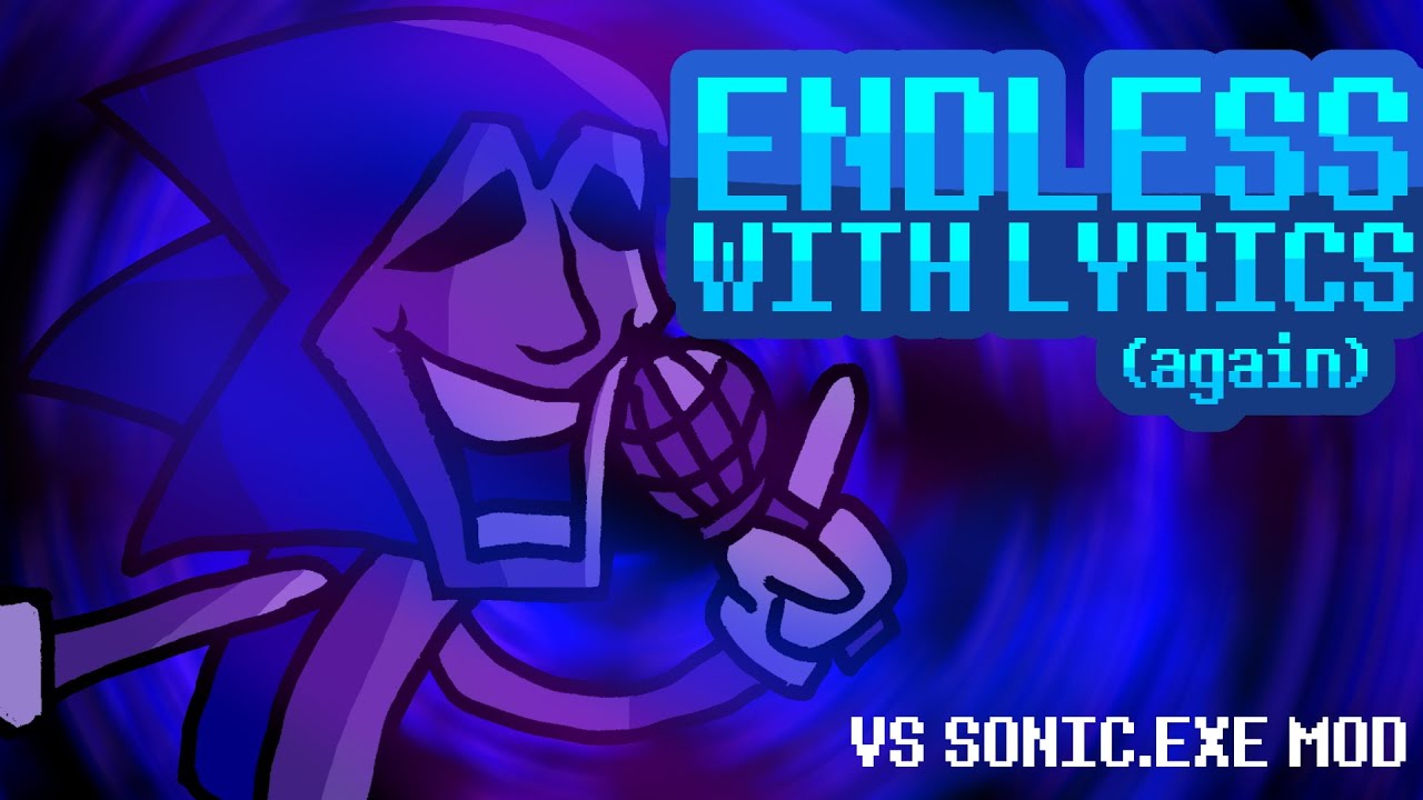 Endless WITH LYRICS (again) Sonic.exe mod Cover (remastered wooow)| FRIDAY NIGHT FUNKIN' with Lyrics