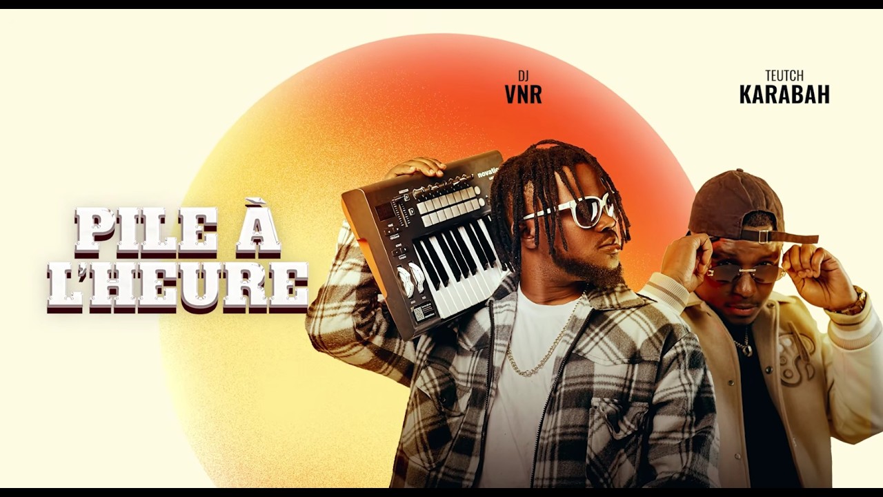 Teutch Karabah feat. DJ VNR - Pile à l'heure (Clip Officiel) 4K