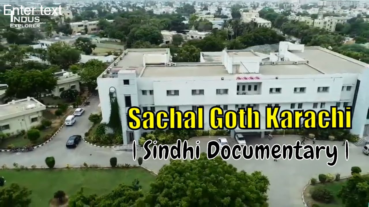 Sachal Goth Karachi | Sindhi Documentary |