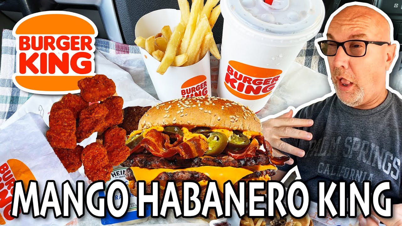 Burger King с манго и хабанеро, дабл-кинг и наггетсами из перца Ghost Pepper