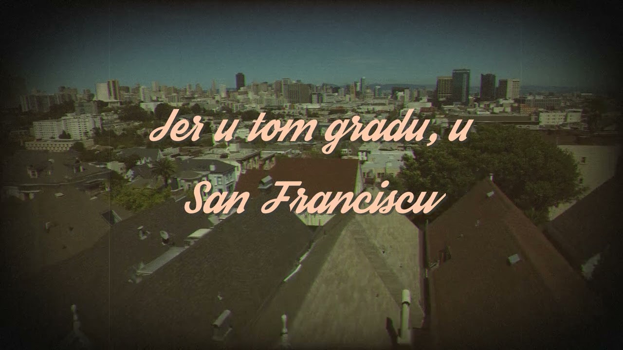 Mišo Kovač - San Francisco (Official lyric video)