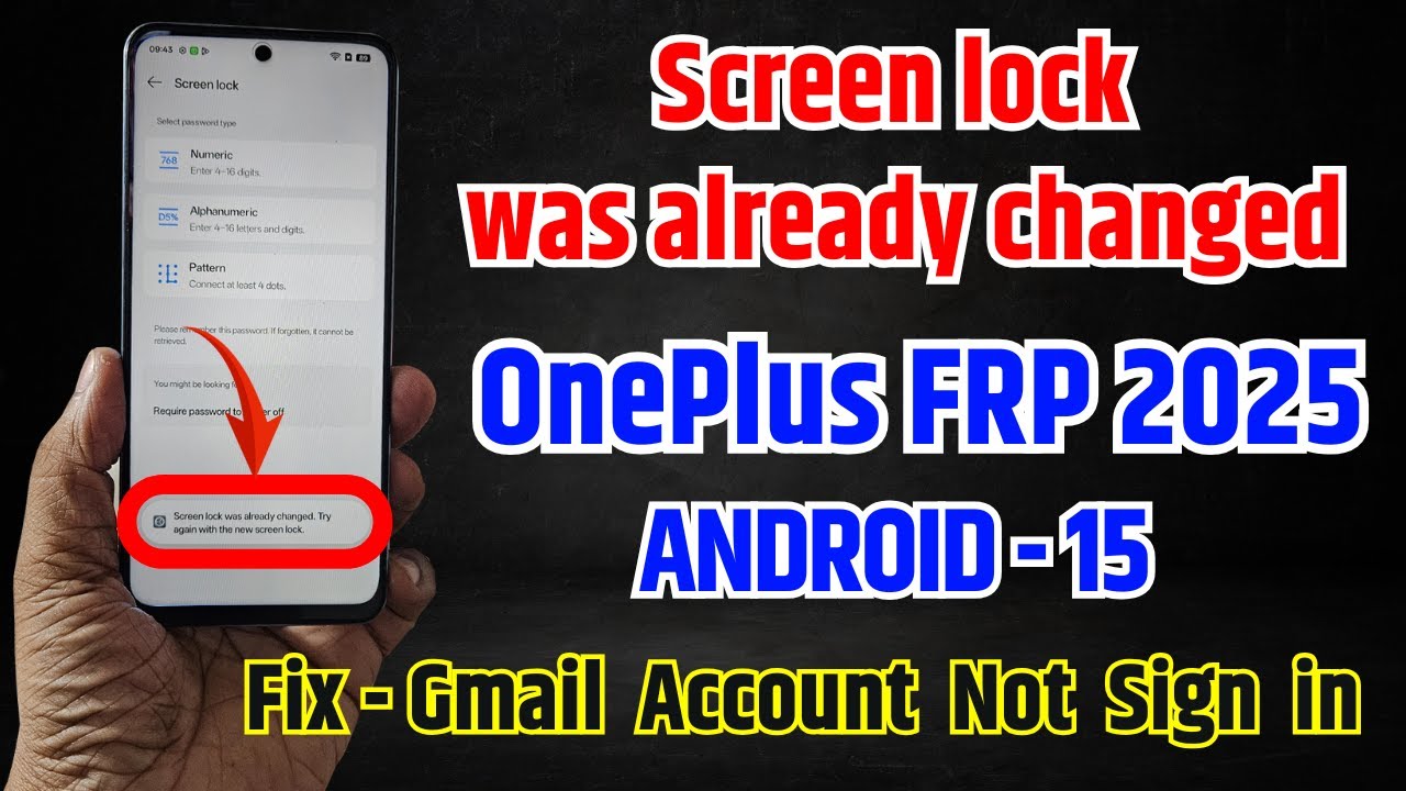 All Oneplus Frp Unlock 2025 👉Fix Screen lock was already changed 👉Fix Gmail account not sign in
