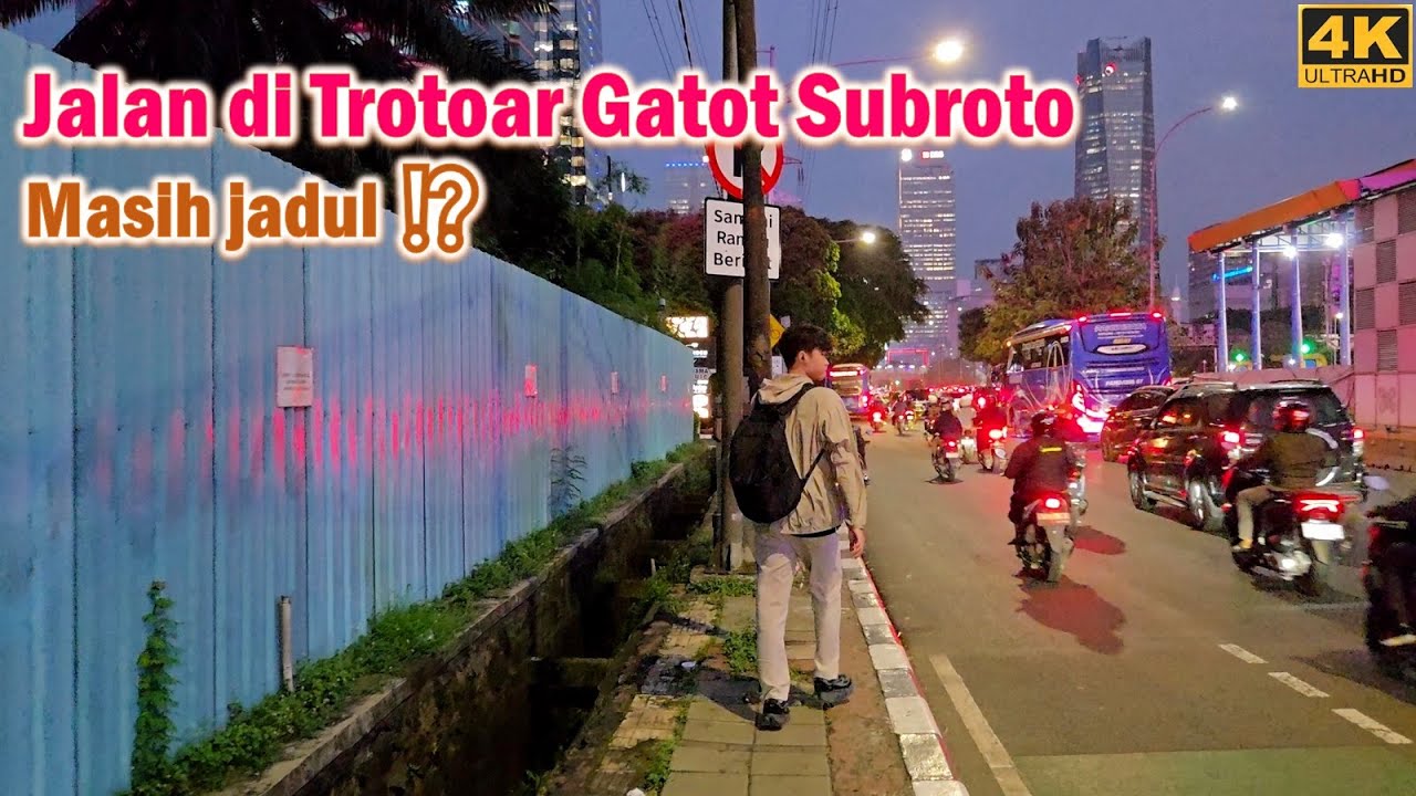 Jalan sore pulang kantor lewatin Trotoar Gatot Subroto - Jakarta ❗ & Lippo Mall Nusantara Semanggi