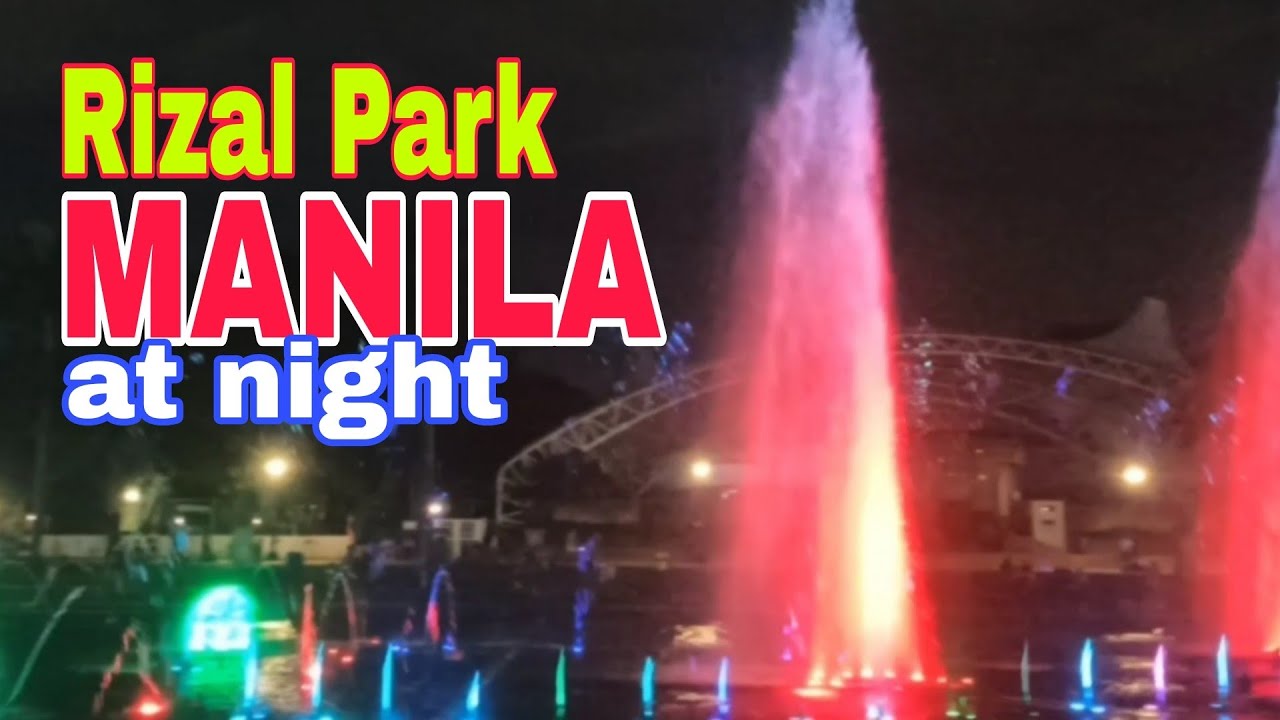Night at Luneta park | tour in Rizal park