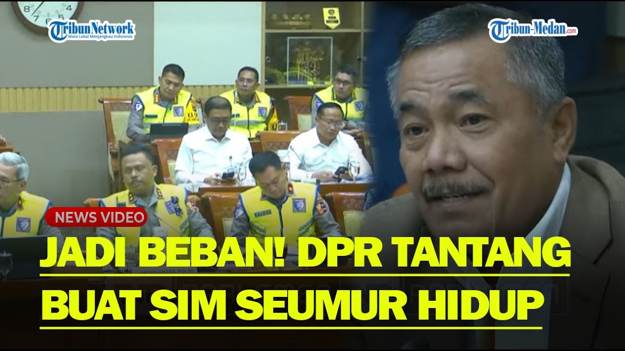 JADI BEBAN RAKYAT❗ DPR Tantang Korlantas Buat SIM Berlaku Seumur Hidup : Sama Dengan KTP