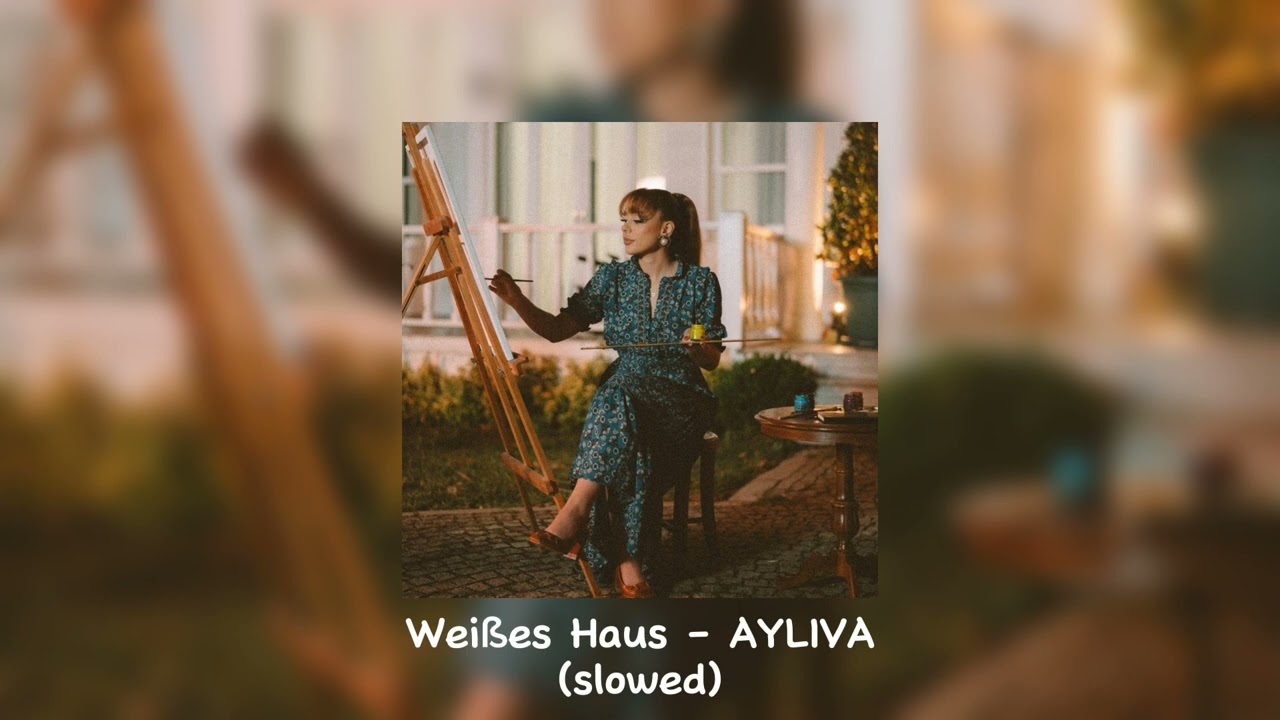 Weißes Haus 🏡 - AYLIVA (slowed)