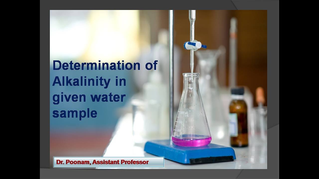 Determination of Alkalinity in Given Water Sample