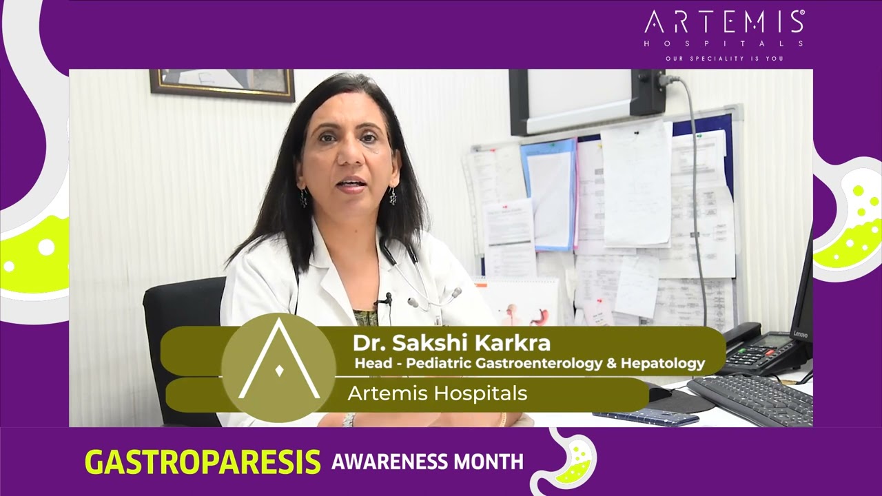 Dr. Sakshi Karkra on Gastroparesis in Children