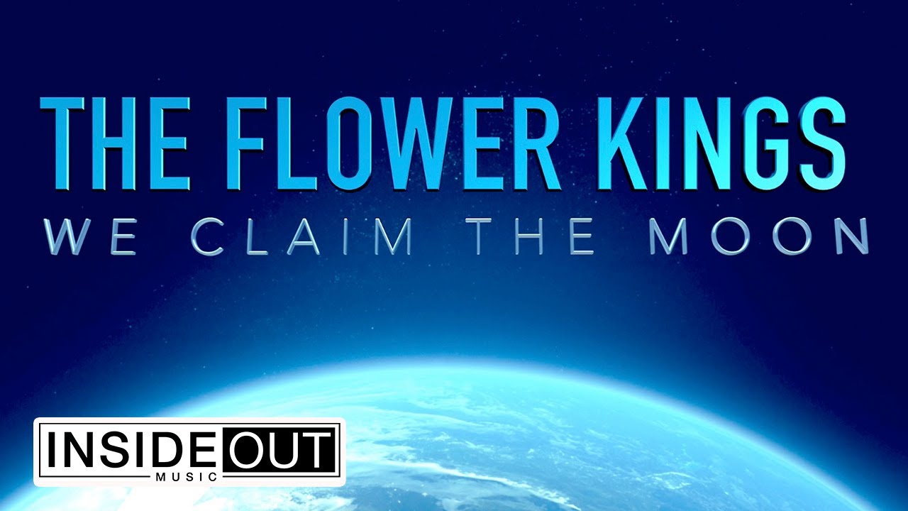THE FLOWER KINGS - We Claim The Moon (OFFICIAL VISUALIZER)